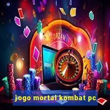 jogo mortal kombat pc